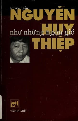 Bìa ấn bản tiếng Việt 'Như những ngọn gió' của nhà văn Nguyễn Huy Thiệp.