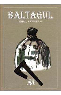 Coperta cărții „Baltagul” de Mihail Sadoveanu